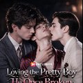 Loving the Pretty Boy He Once Broken