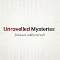 Unravelled Mysteries