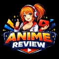 Anime Review