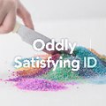 Oddly Satisfying ID