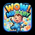 Wow MrBaby