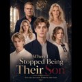 when i stopped being their son