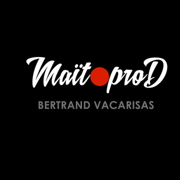 MAÏTO PROD               . Bertrand Vacarisas