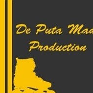 De Puta Madre Production