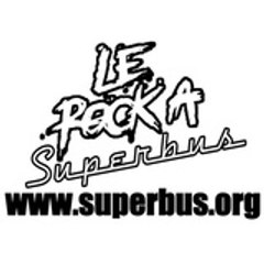 Le Rock à Superbus - www.superbus.org