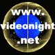VIDEONIGHT