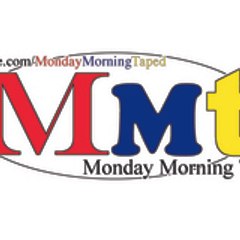 Monday Morning Taped