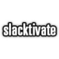 slacktivate