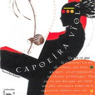 Association Capoeira Vïola / Cie le sommet de l'a