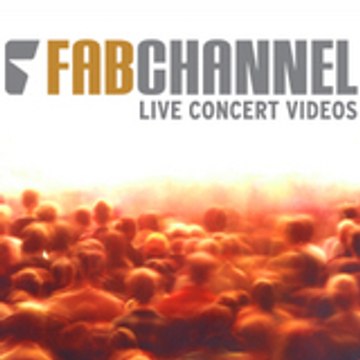 Fabchannel.com - Online Concert Videos