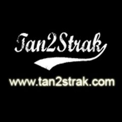 Tan2Strak