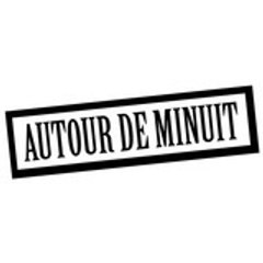 Autour de Minuit