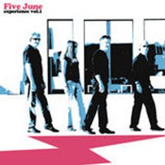 FIVE JUNE