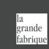 lagrandefabrique