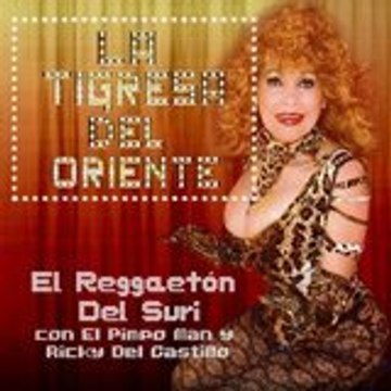 La Tigresa Del Oriente