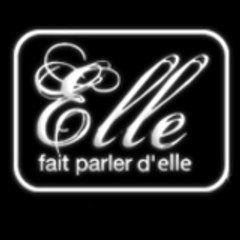 Elle fait parler d'elle