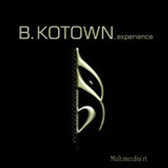 B-KOTOWN.experience production