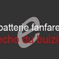 Batterie fanfare echo du buizin