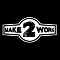 Make 2 Work