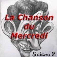 La chanson du mercredi