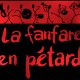 LA FANFARE EN PETARD