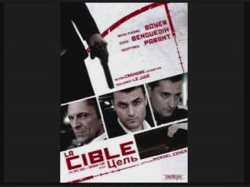 La Cible - Цель : Le Making Of