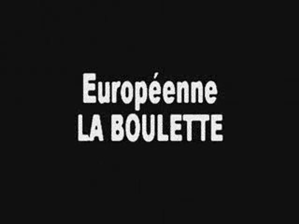 LA MINUTE PUNK - EUROPEENNE LA BOULETTE