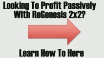 ReGenesis 2x2 Passive