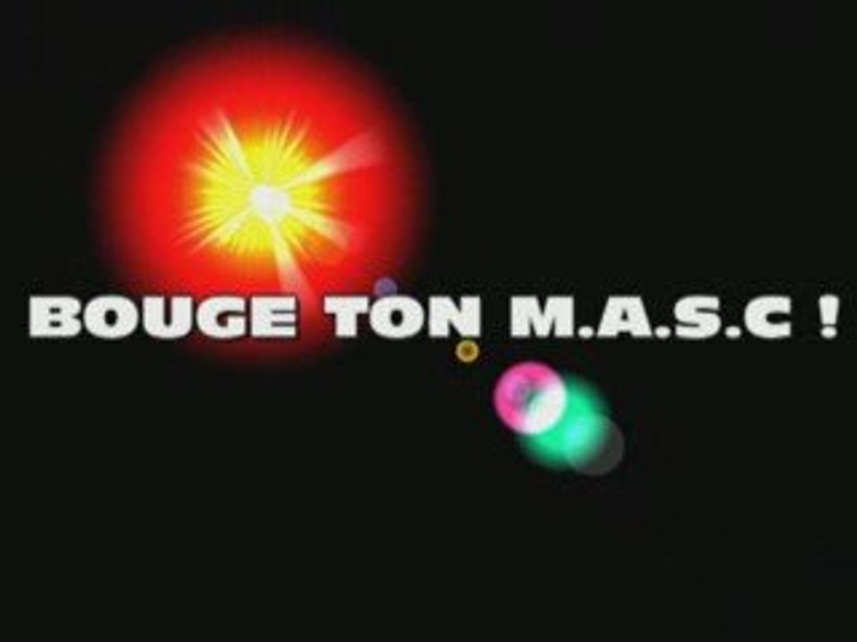 Bouge ton MASC 2009 - Le Clip