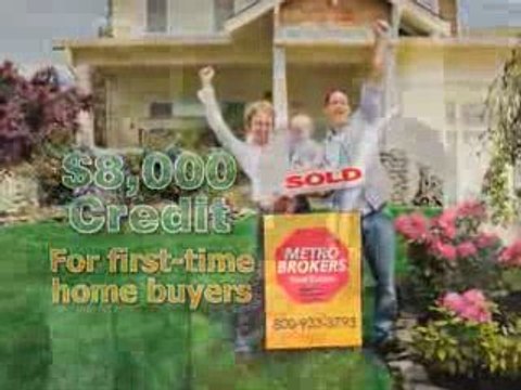 Metro Brokers Commercial - $8000 Home Buyers Credit