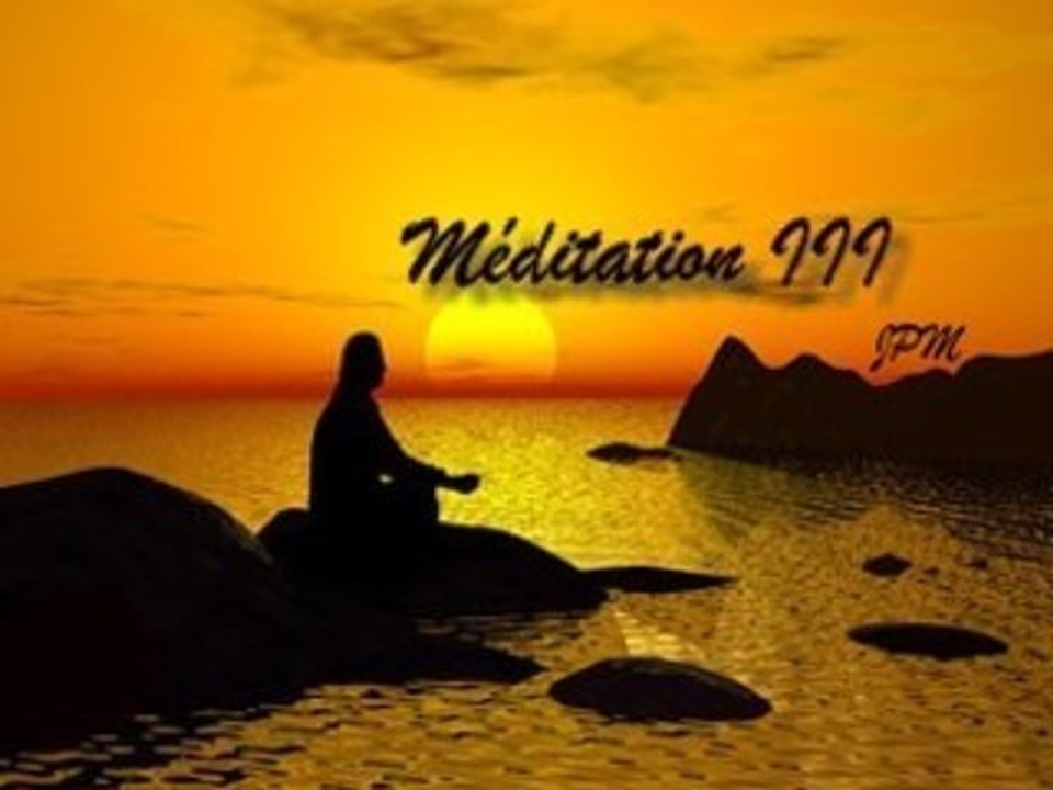 Méditation III