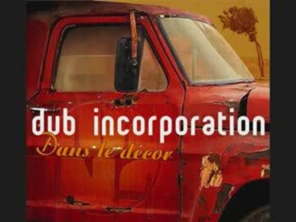 Dub Incorporation - A imma