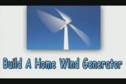 Build A Home Wind Generator Cheaply & Easily!