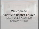 28/06/09 - Holiday Bible Club Parent's Night Part 1