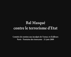 "Bal Masqué" contre le terrorisme d'état-21 juin2009-Paris