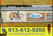 signs Tampa, we design print and deliver signs to Tampa Bay