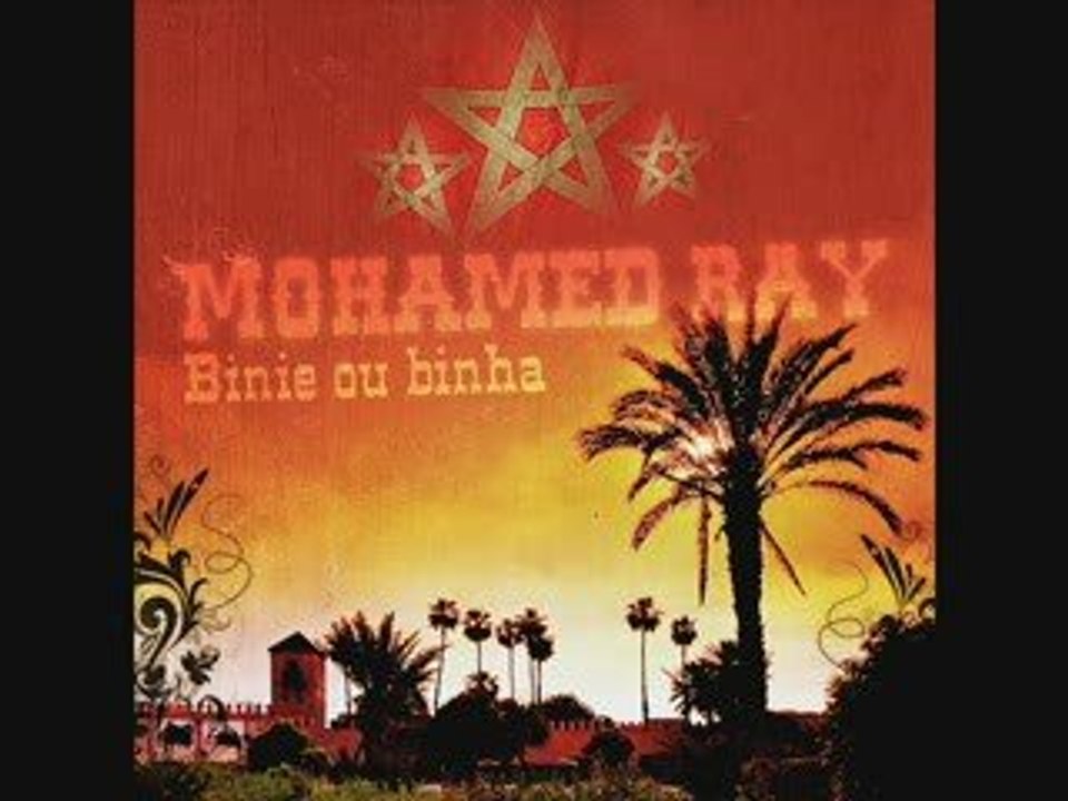 Mohamed Ray - Bini ou binha