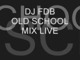 DJ FDB Rnb Old School mix live