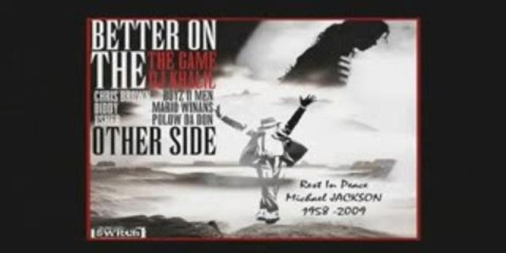 The Game - Better on the Other Side (MJ Hommage)