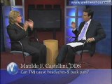 Dr. Matilde Castellini - Treating TMJ & Headaches