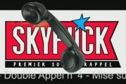 SKYROCK - Double Appel n°4 - Mise sur table d'écoute