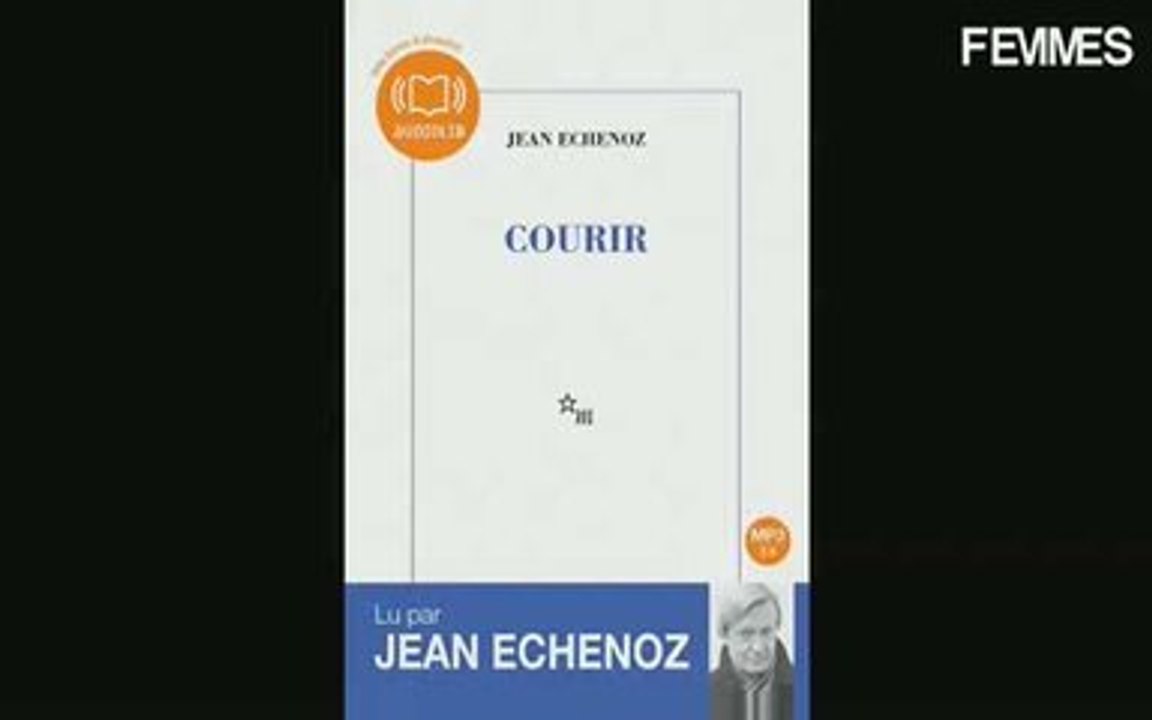 Extrait de Courir de Jean Echnoz en Audiolib