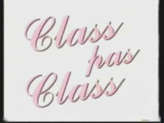 Classe pas Classe