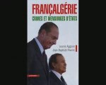FrançAlgérie: Crimes et Mensonges d'états