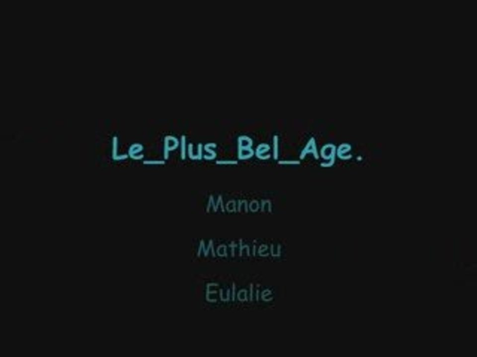 Le_Plus_Bel_Age