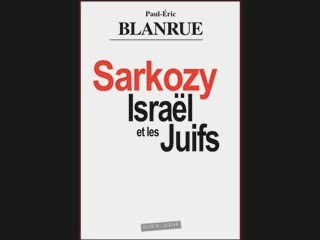 LLP Sarkozy israel et les juifs