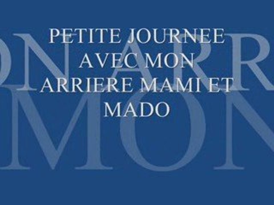 AVEC MA MAMIE