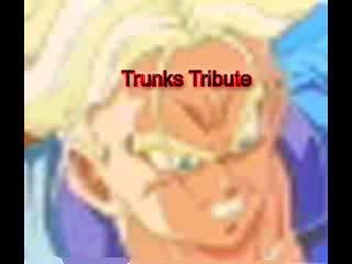 trunks problems trunks tribute