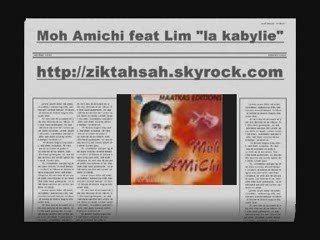 lim feat Moh Amichi "la kabylie"