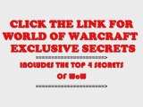 WORLD OF WARCRAFT EXCLUSIVE SECRETS